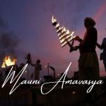 Mauni Amavasya- The Day To Wash All Your Sins & Cleanse Spirit