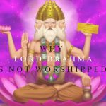 Here Are The Reasons Why Lord Brahma Is Not Worshipped