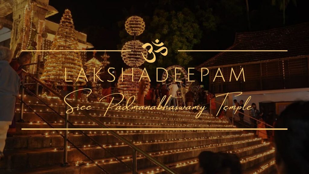 Lakshadeepam - The Holy Festival Of Lighting At Sree Padmanabhaswamy Temple