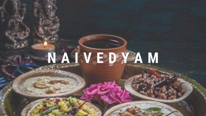 How Offering Naivedyam Teach Humans To Share Food With Others?