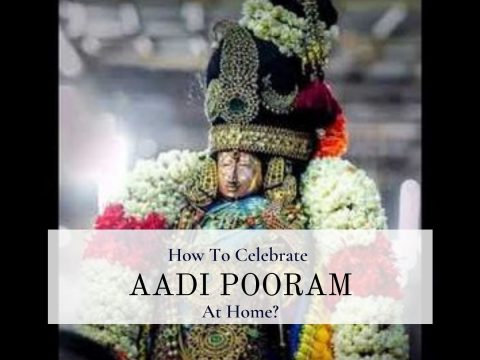 How To Celebrate Aadi Pooram At Home?