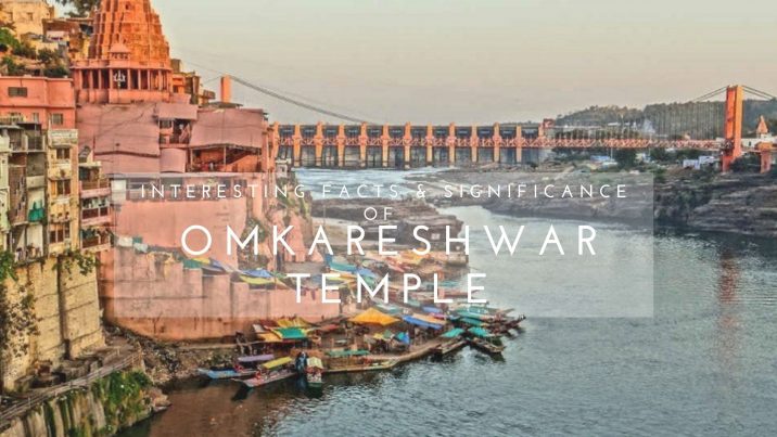 Interesting Facts & Significance Of Omkareshwar Temple
