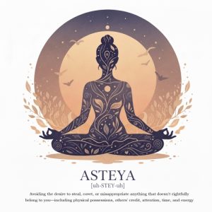 Asteya - The Greatest Philosophy And Ideology In Indian History