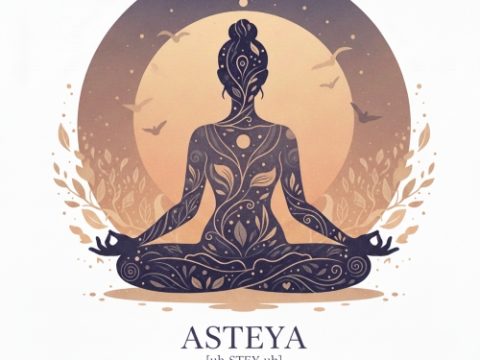 Asteya - The Greatest Philosophy And Ideology In Indian History