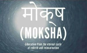 Moksha - The Path Of Freedom From The Cycle Of Life & Death